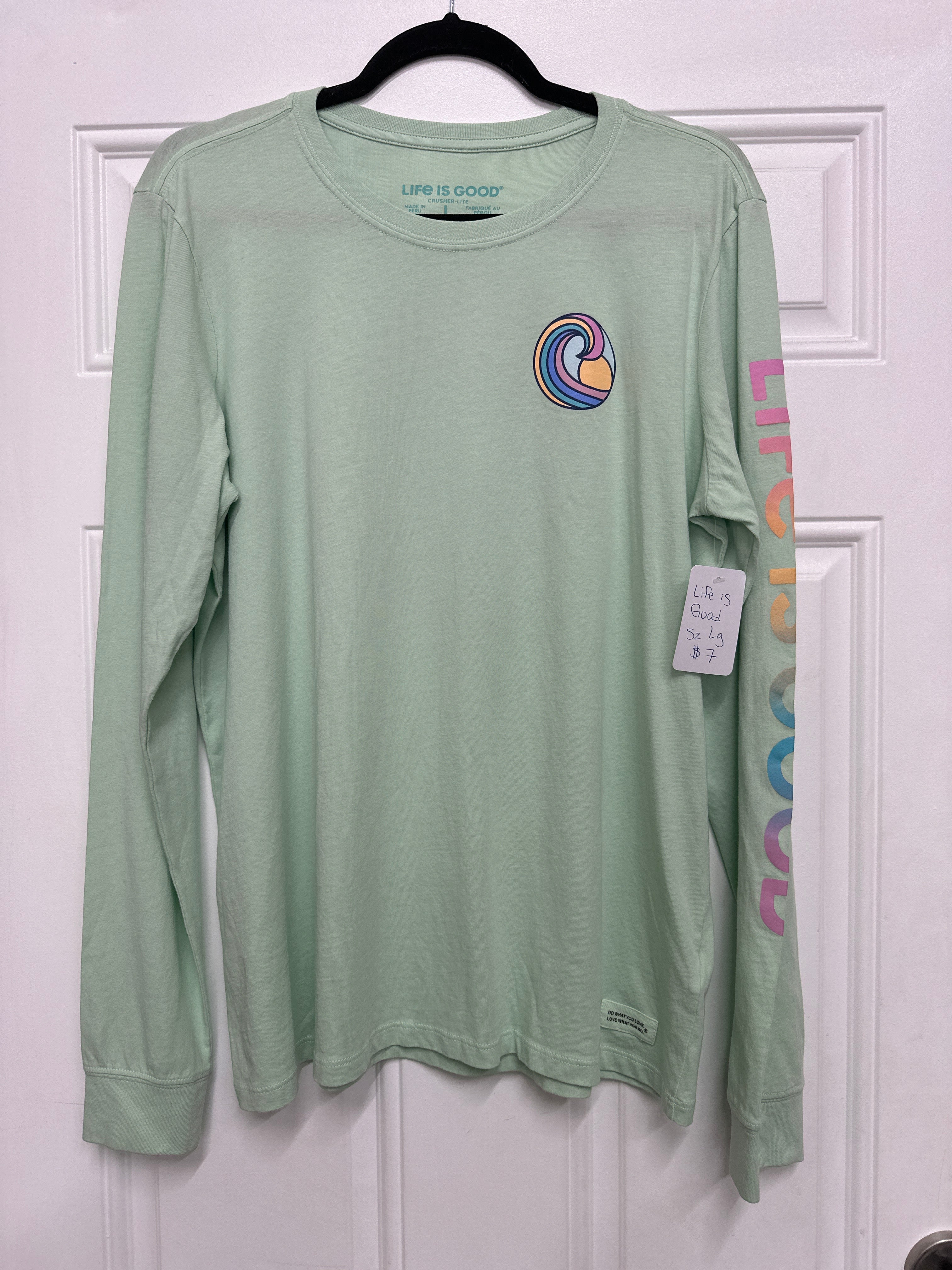 Life is Good Long Sleeve- Lg