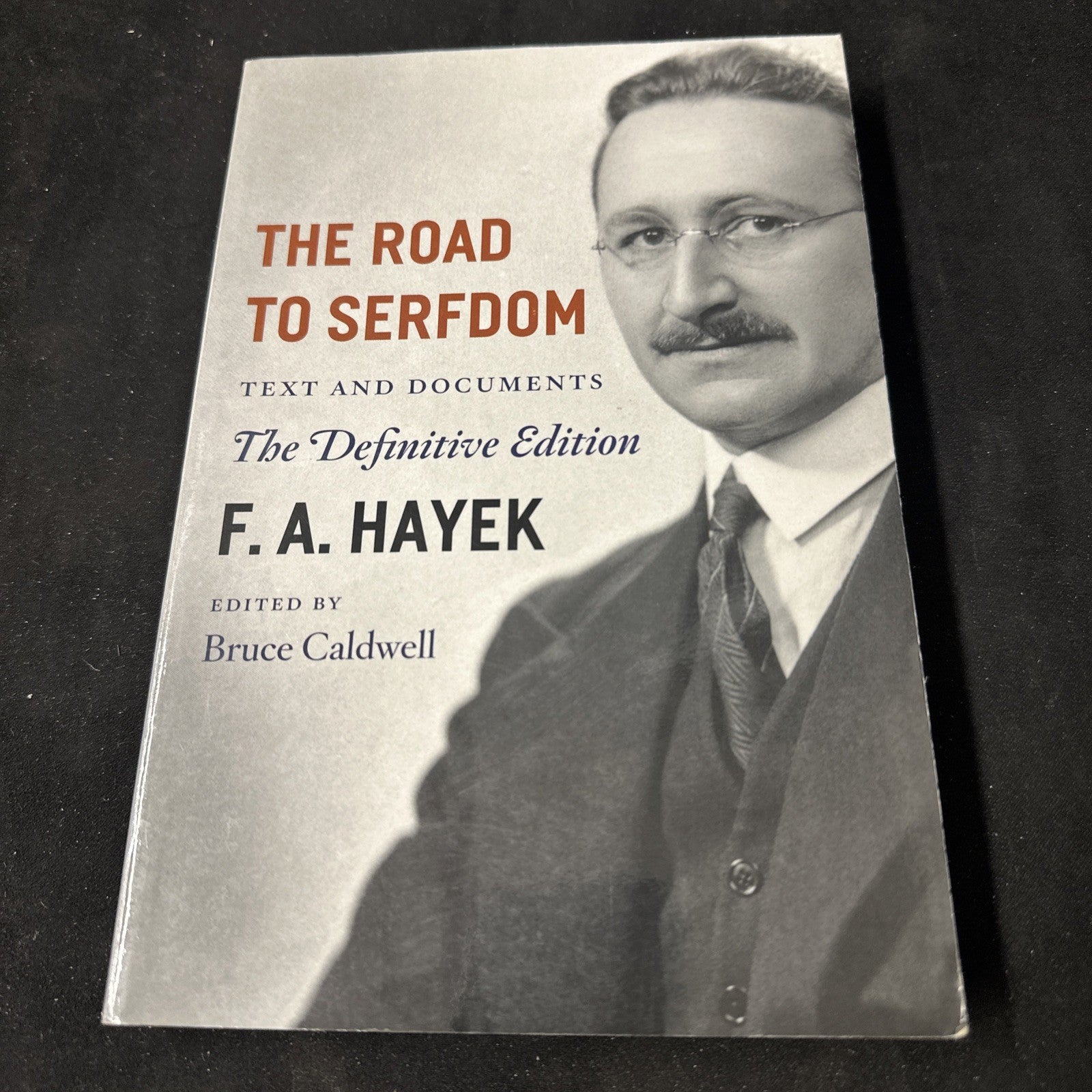 The Road To Serfdom - F.A. Hayak - PB - Good