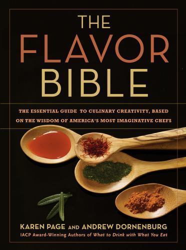 The Flavor Bible, Hardcover book, by Andrew Dornenburg, K. Page 10C